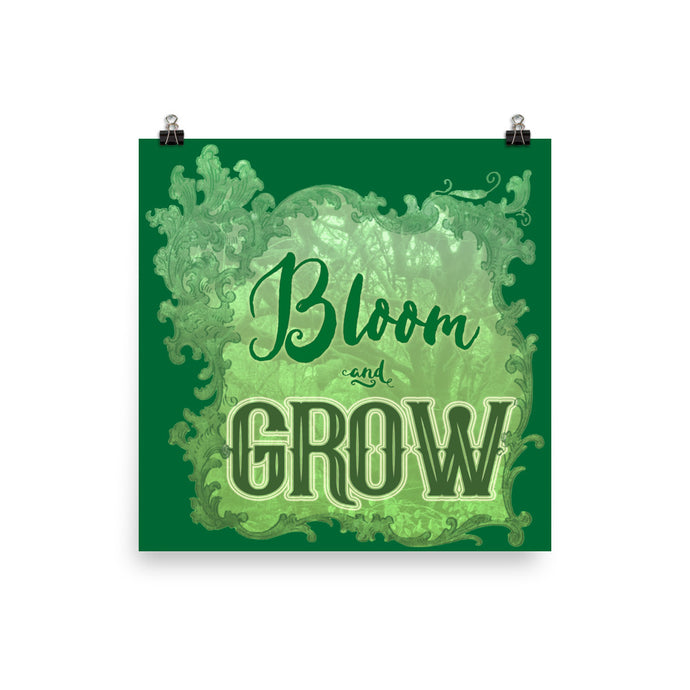 Bloom And Grow Poster